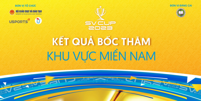 KẾT QUẢ BỐC THĂM KHU VỰC MIỀN NAM GIẢI "SV CUP 2023"