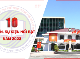 DẤU ẤN, SỰ KIỆN TIÊU BIỂU NĂM 2023