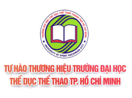 TỰ HÀO THƯƠNG HIỆU TRƯỜNG ĐẠI HỌC THỂ DỤC THỂ THAO TP.  HỒ CHÍ MINH